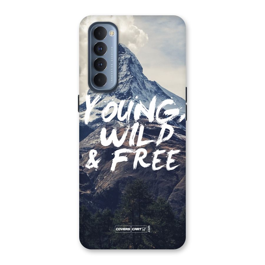 Young Wild and Free Back Case for Reno4 Pro