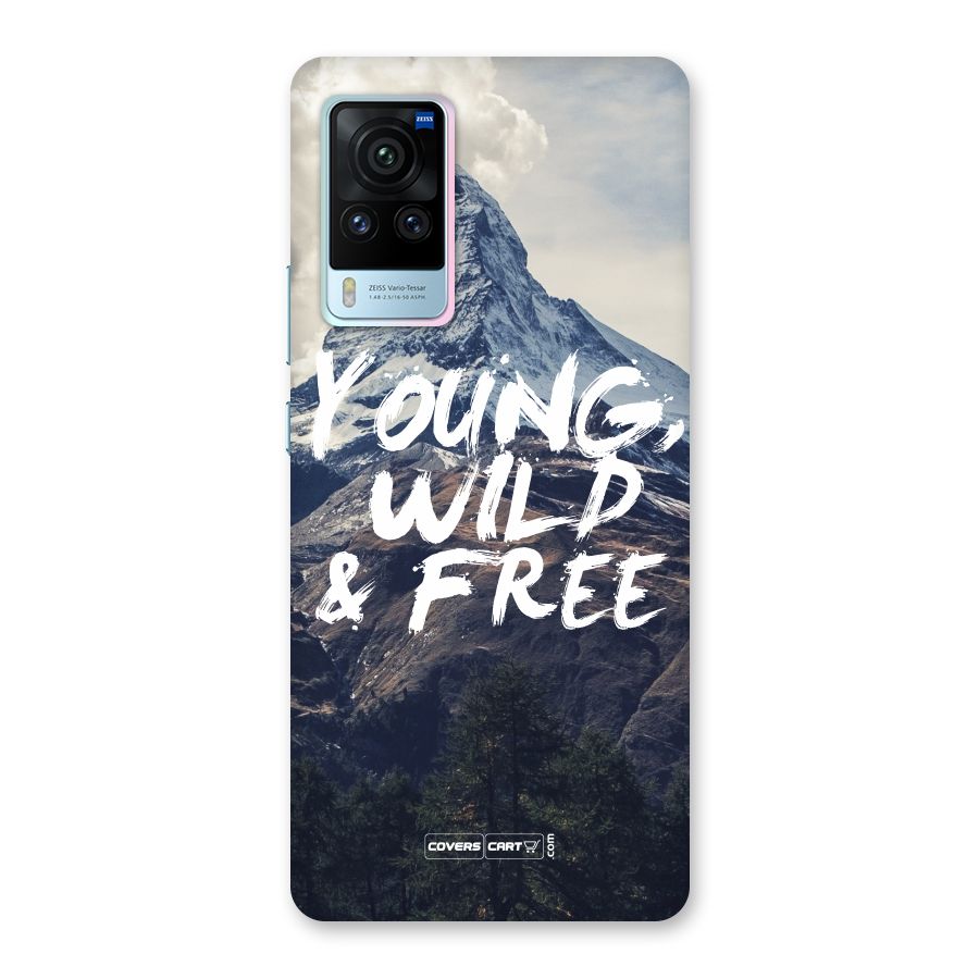 Young Wild and Free Back Case for Vivo X60 Pro