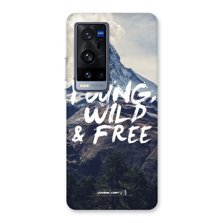 Young Wild and Free Back Case for Vivo X60 Pro Plus