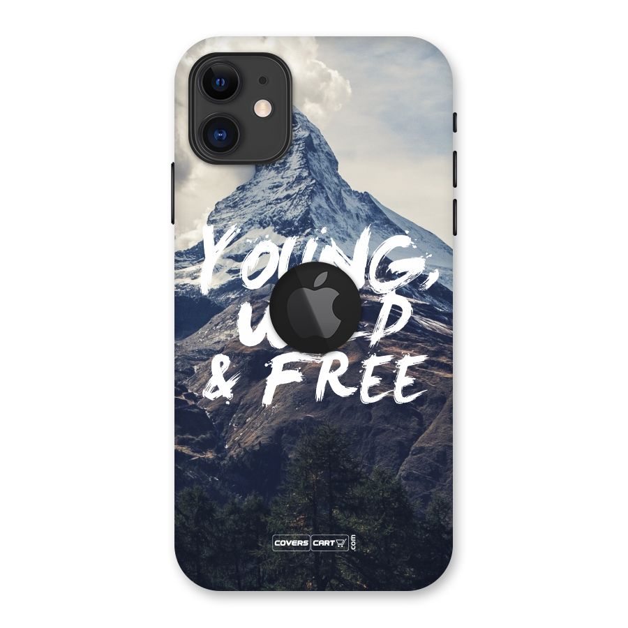Young Wild and Free Back Case for iPhone 11 Logo Cut