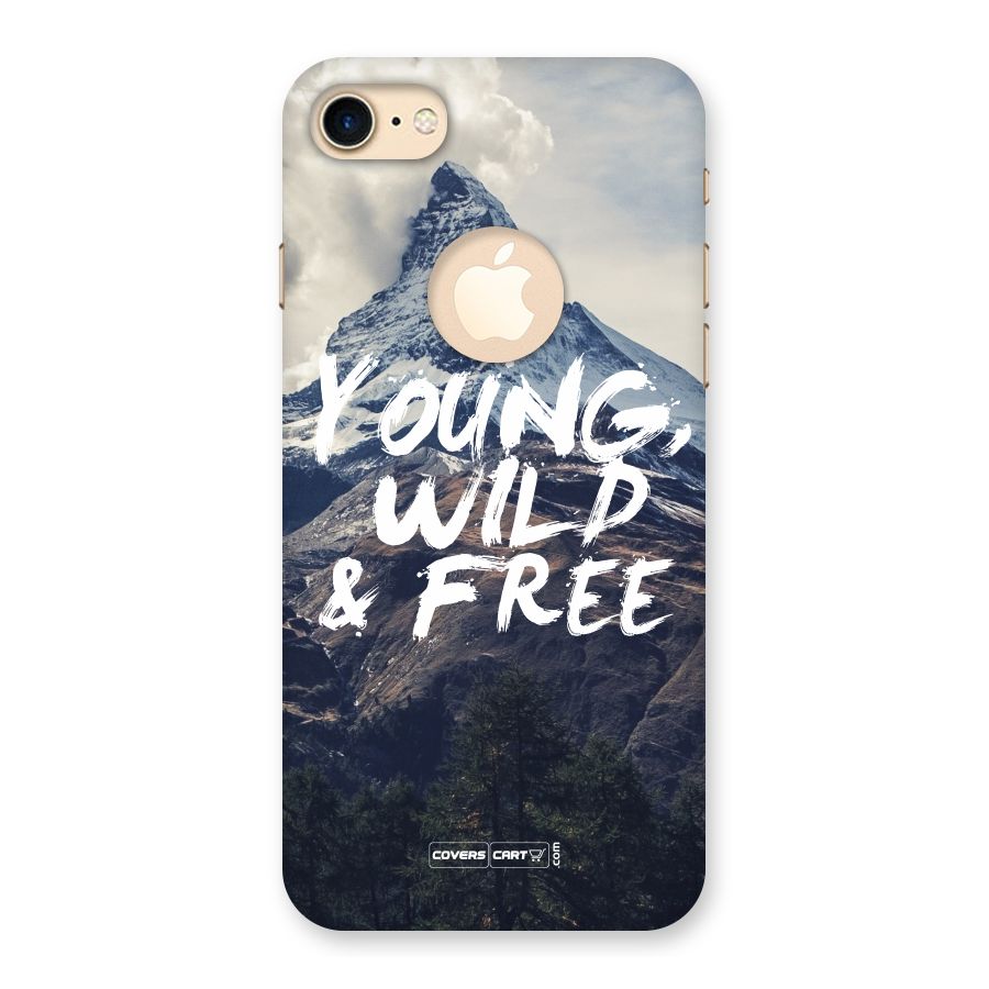 Young Wild and Free Back Case for iPhone 7 Logo Cut