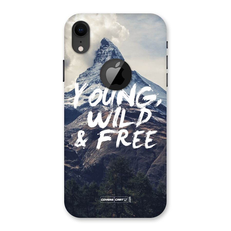 Young Wild and Free Back Case for iPhone XR Logo Cut
