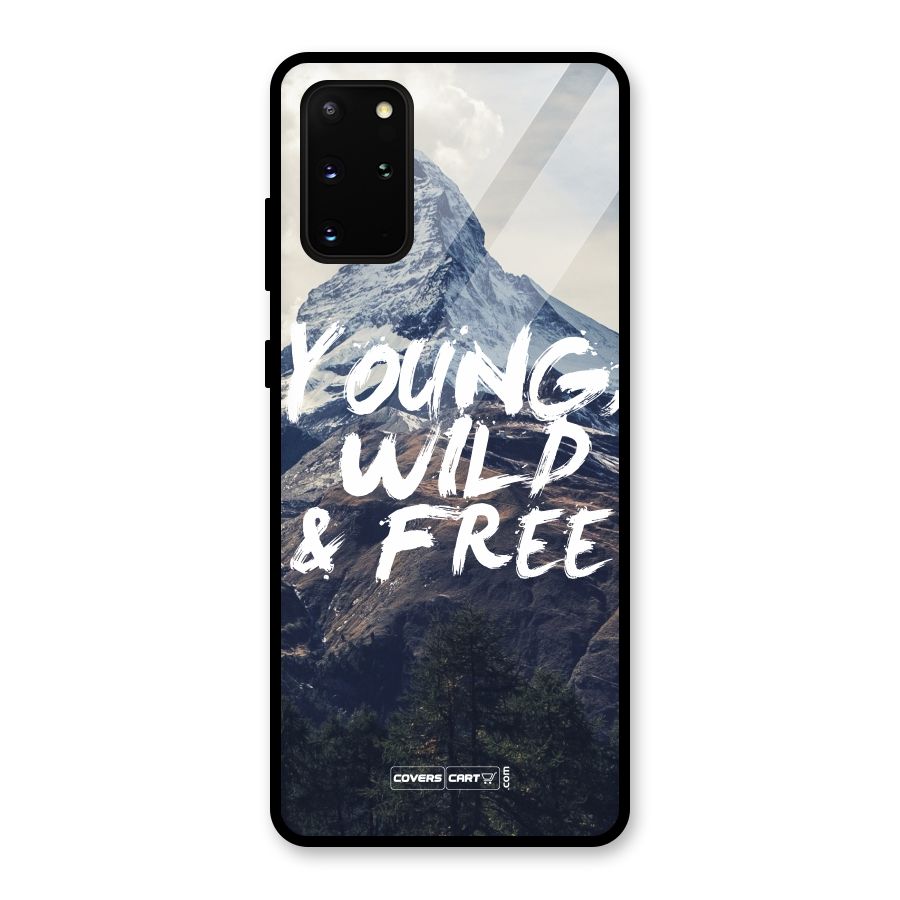 Young Wild and Free Glass Back Case for Galaxy S20 Plus