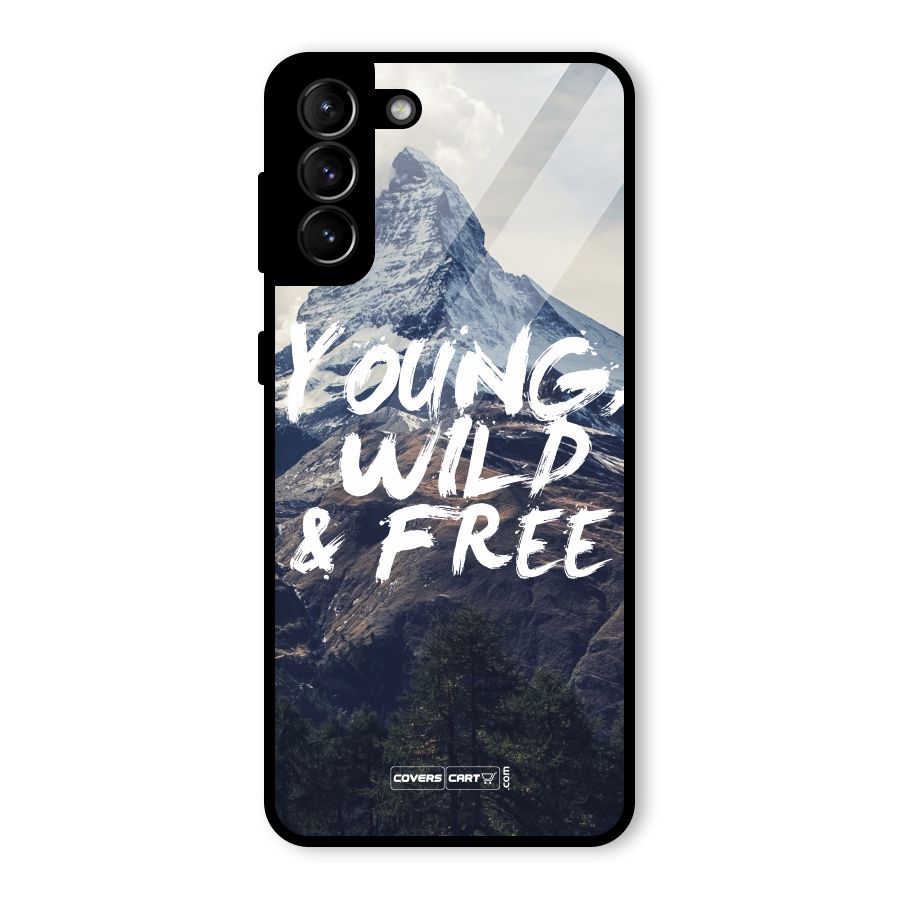 Young Wild and Free Glass Back Case for Galaxy S21 Plus