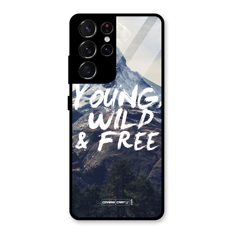 Young Wild and Free Glass Back Case for Galaxy S21 Ultra 5G