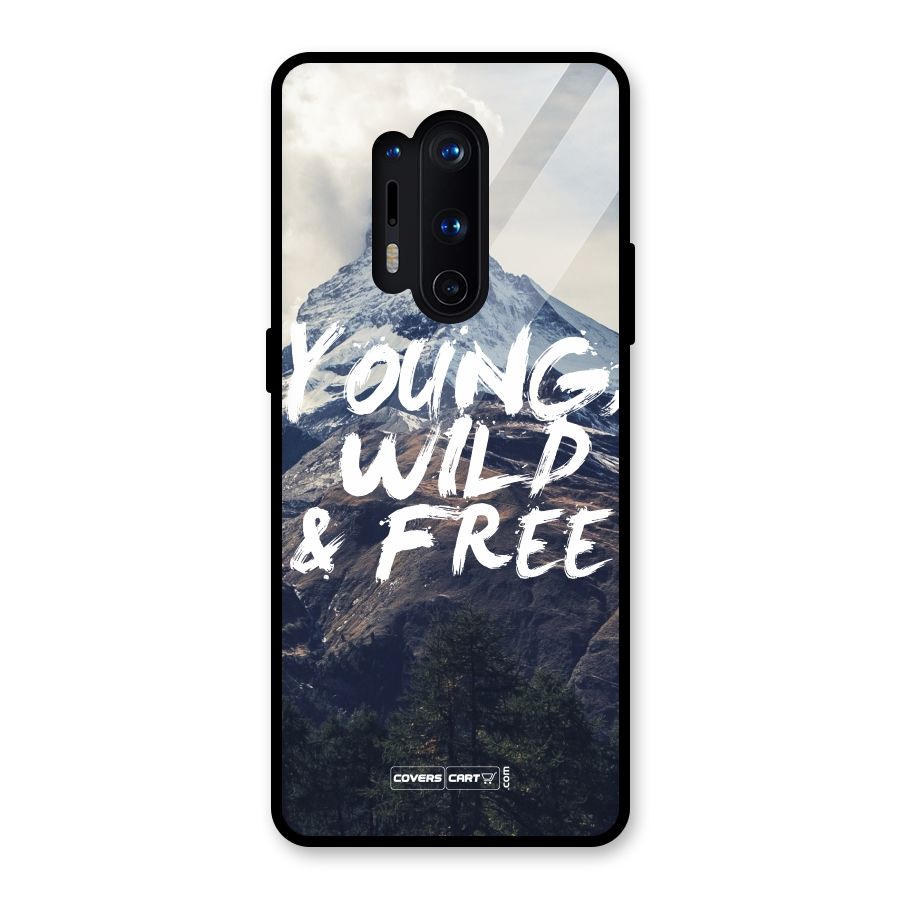 Young Wild and Free Glass Back Case for OnePlus 8 Pro