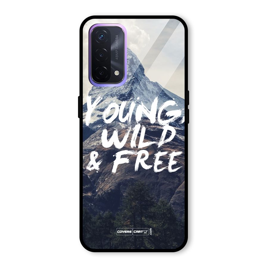 Young Wild and Free Glass Back Case for Oppo A74 5G