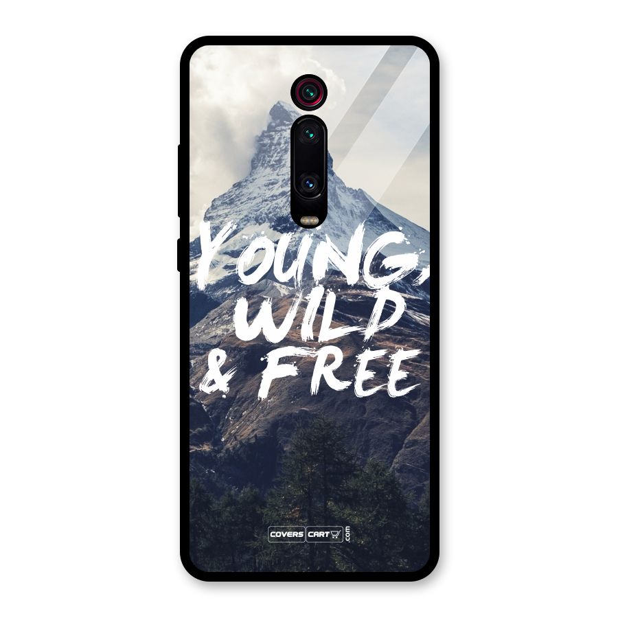 Young Wild and Free Glass Back Case for Redmi K20 Pro