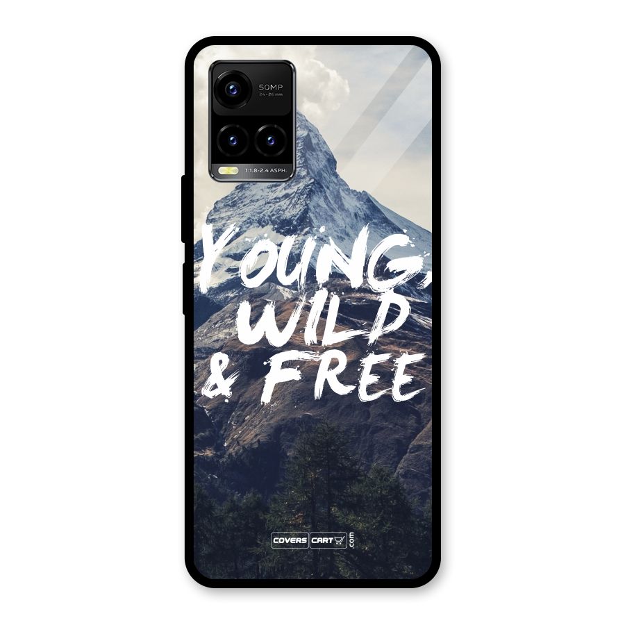 Young Wild and Free Glass Back Case for Vivo Y21T
