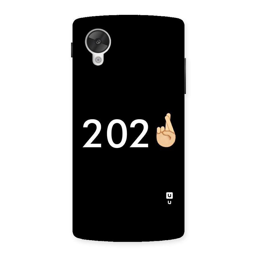 2021 Fingers Crossed Back Case for Google Nexsus 5