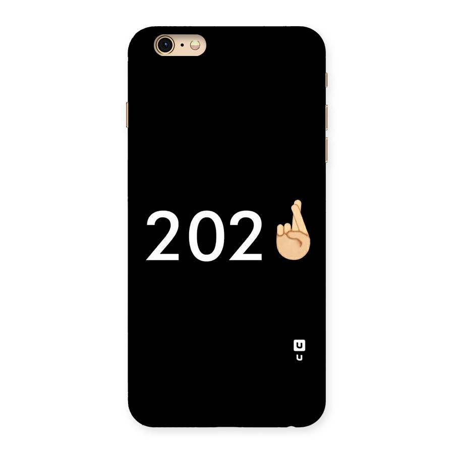 2021 Fingers Crossed Back Case for iPhone 6 Plus 6S Plus