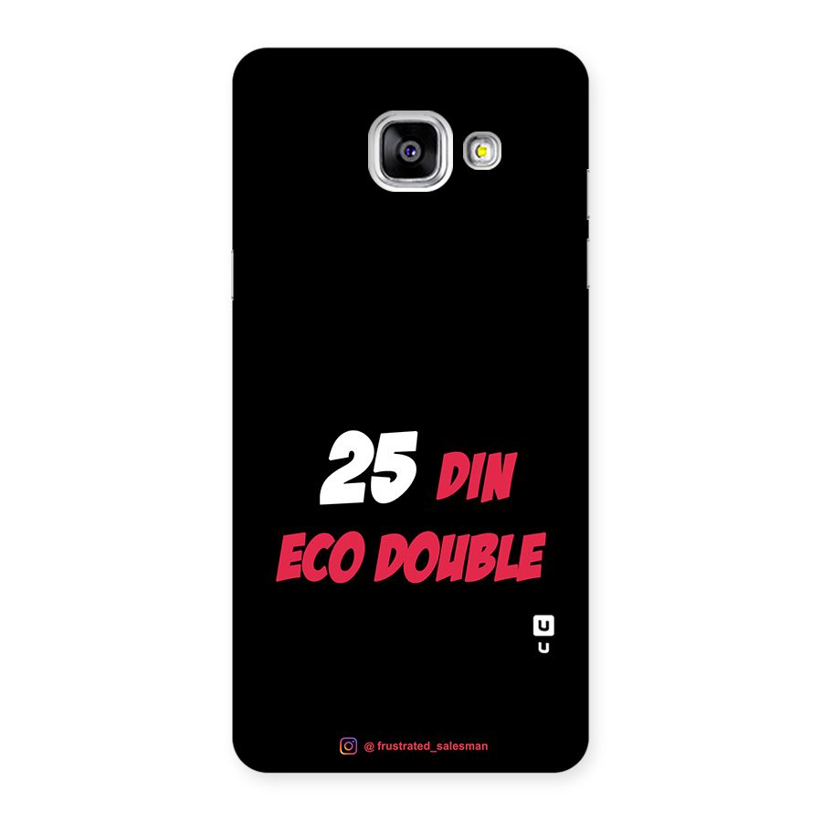 25 Din Eco Double Black Back Case for Galaxy A5 2016