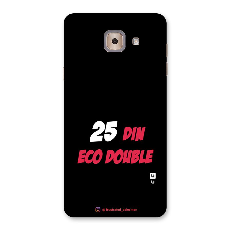 25 Din Eco Double Black Back Case for Galaxy J7 Max