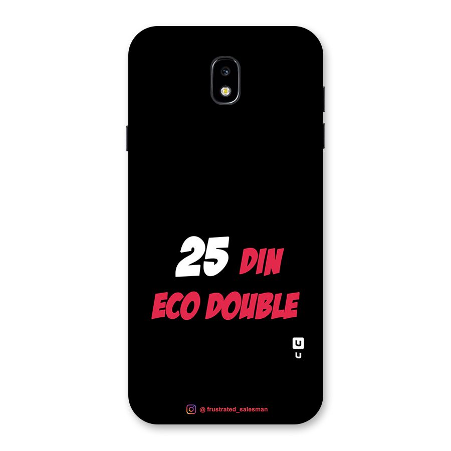 25 Din Eco Double Black Back Case for Galaxy J7 Pro