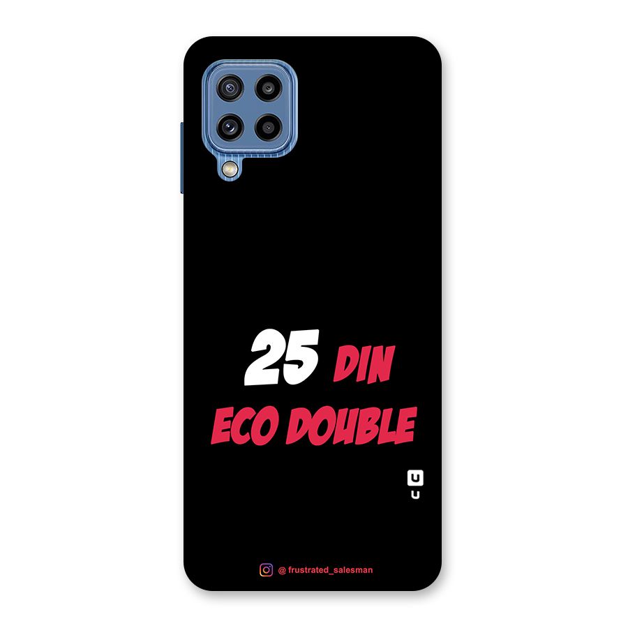 25 Din Eco Double Black Glass Back Case for Galaxy M32