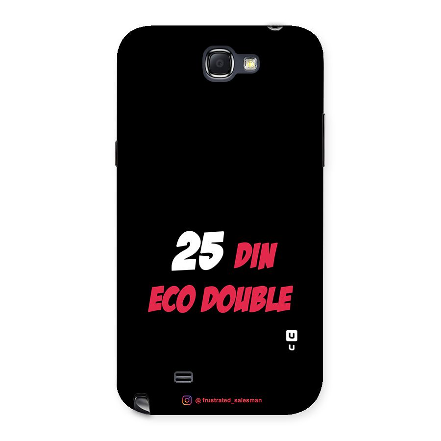 25 Din Eco Double Black Back Case for Galaxy Note 2