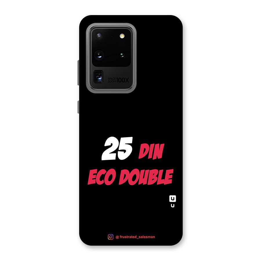 25 Din Eco Double Black Back Case for Galaxy S20 Ultra