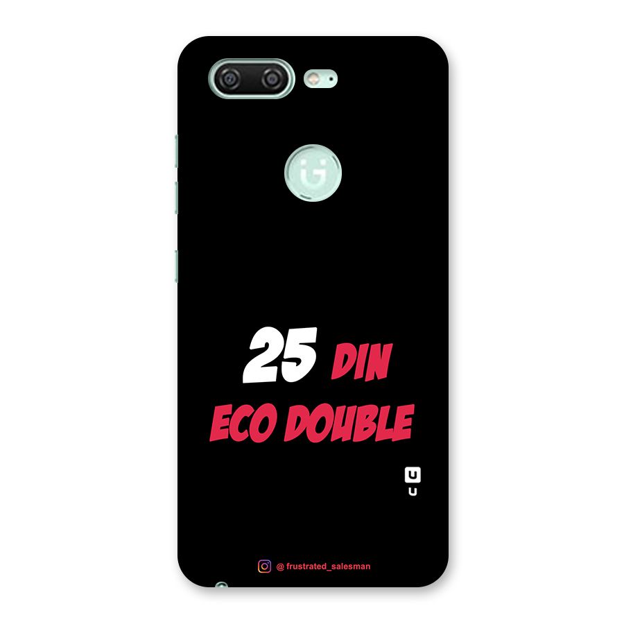 25 Din Eco Double Black Back Case for Gionee S10