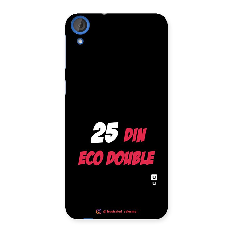 25 Din Eco Double Black Back Case for HTC Desire 820