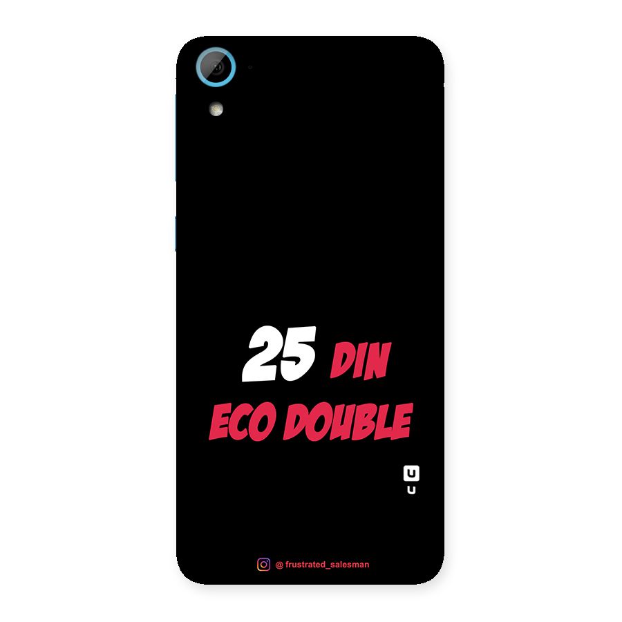 25 Din Eco Double Black Back Case for HTC Desire 826