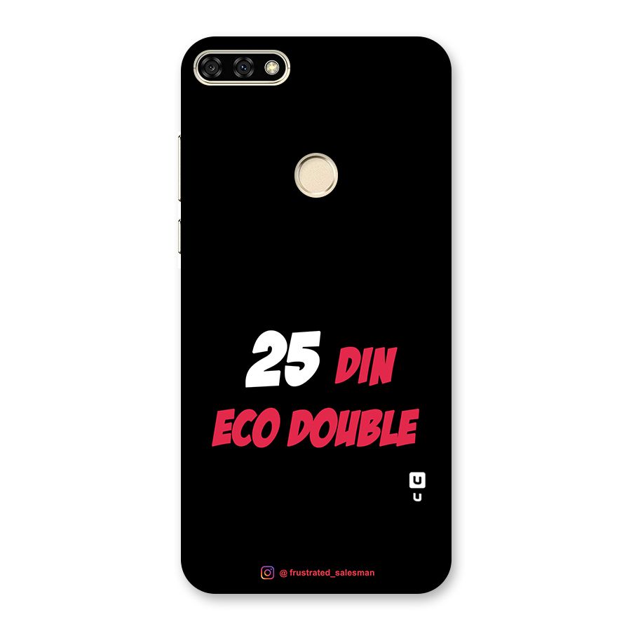25 Din Eco Double Black Back Case for Honor 7A