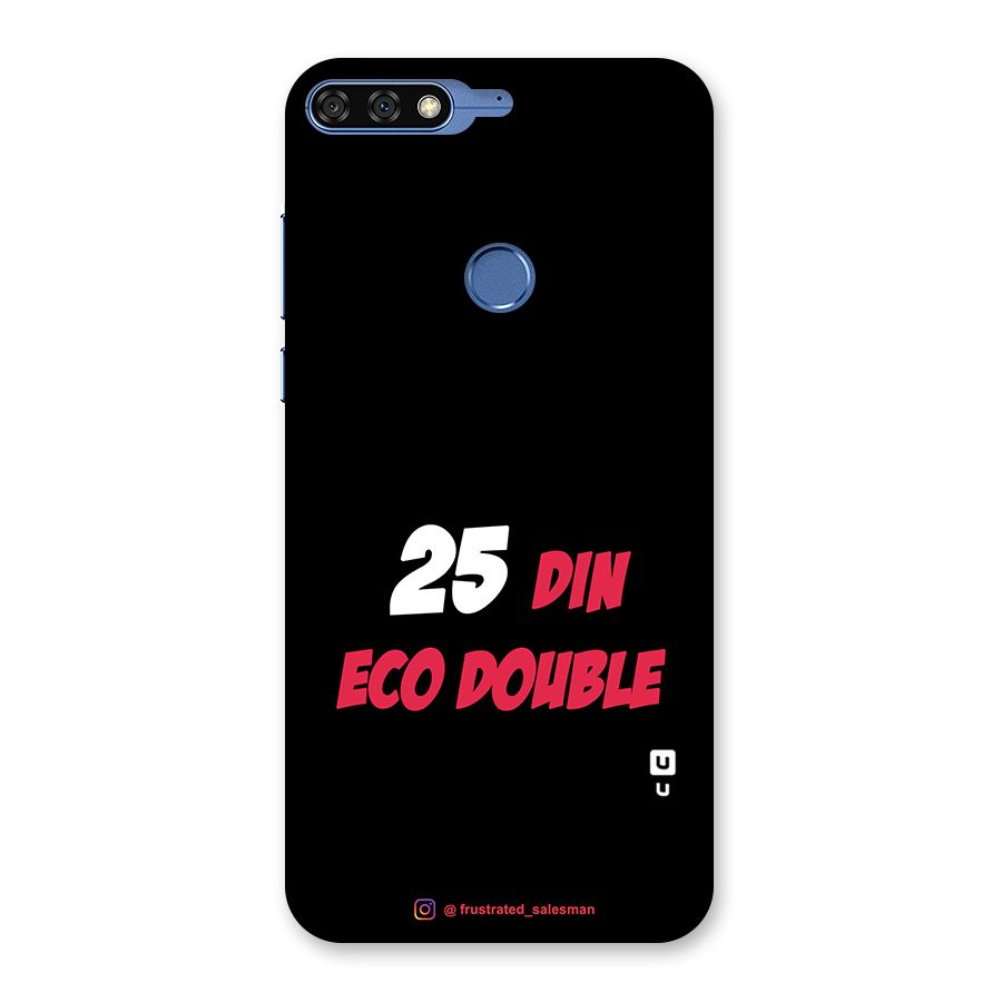 25 Din Eco Double Black Back Case for Honor 7C