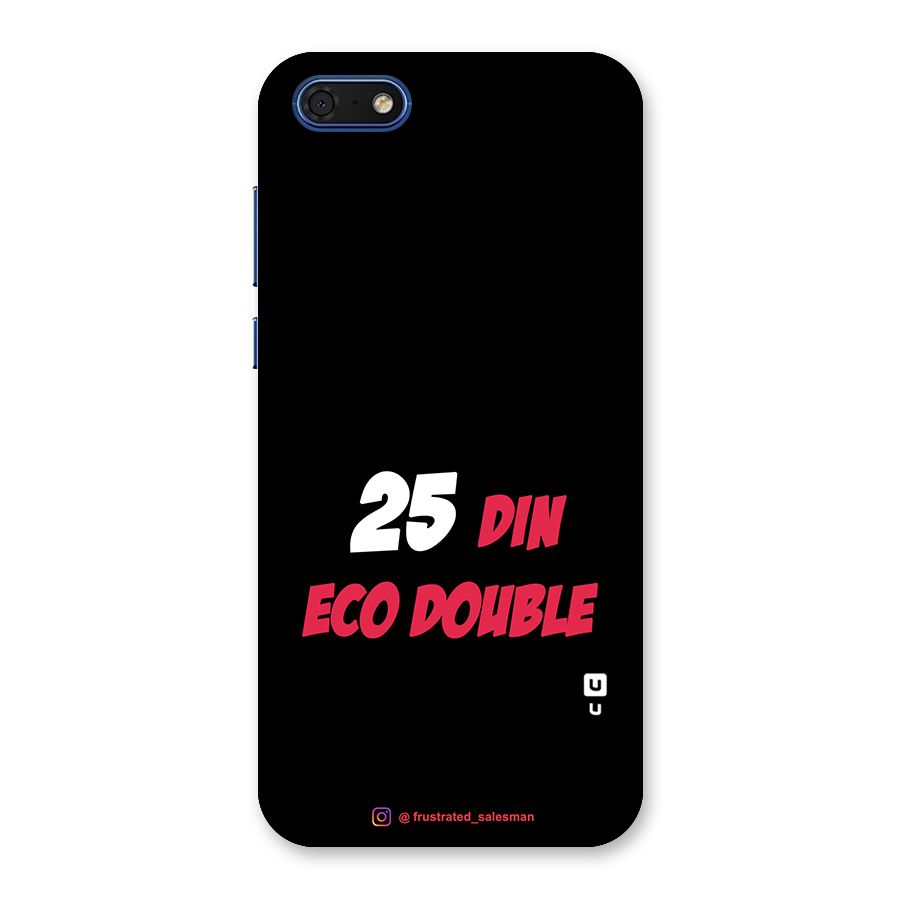 25 Din Eco Double Black Back Case for Honor 7s