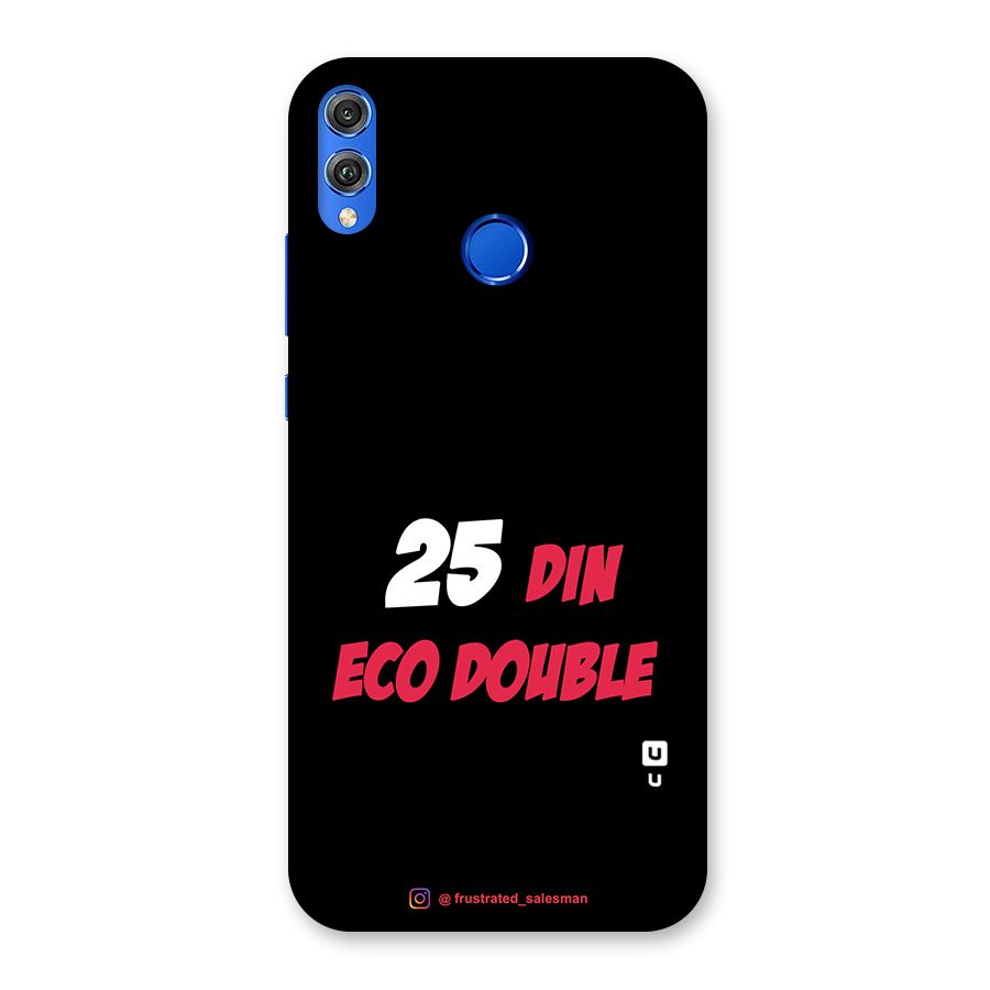 25 Din Eco Double Black Back Case for Honor 8X