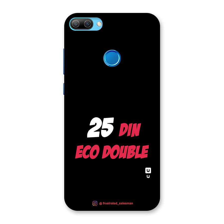 25 Din Eco Double Black Back Case for Honor 9N