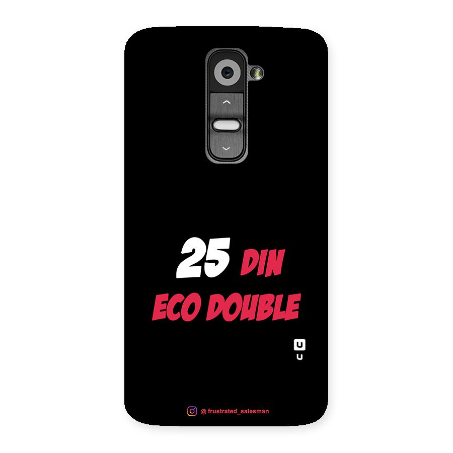 25 Din Eco Double Black Back Case for LG G2