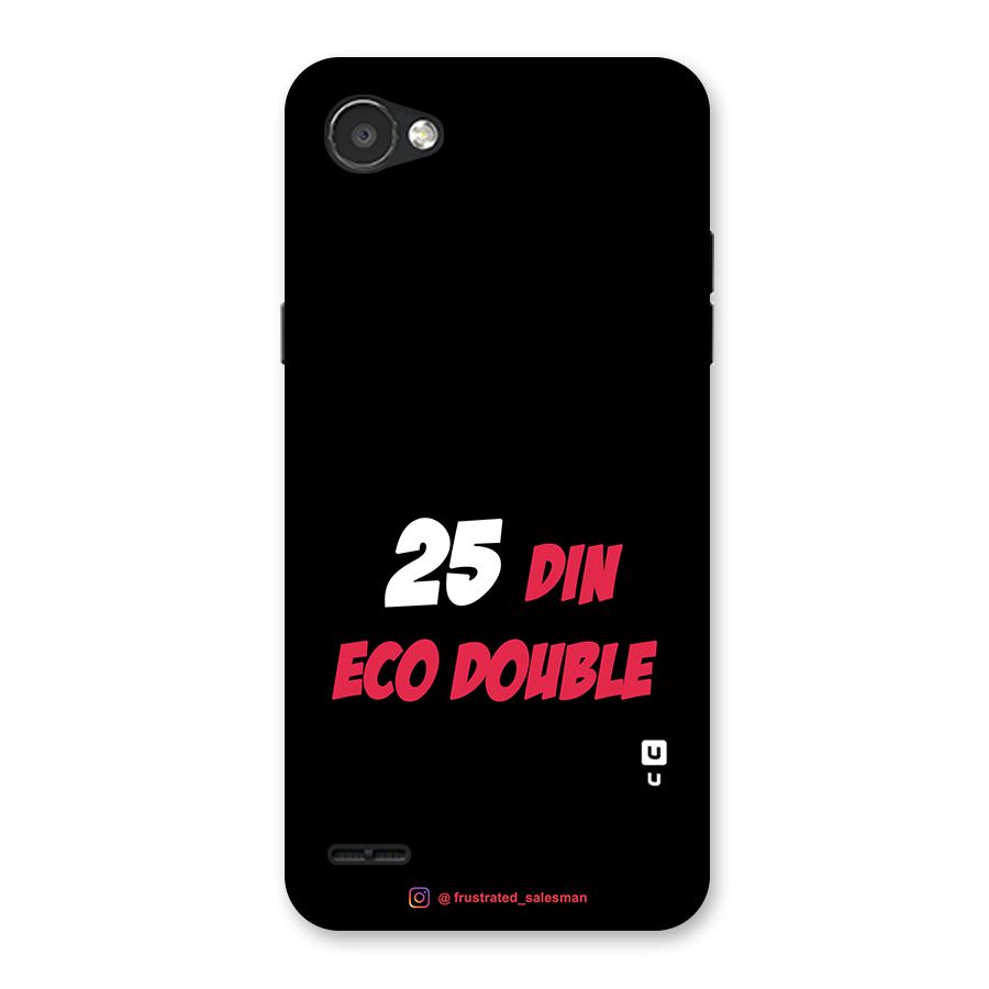 25 Din Eco Double Black Back Case for LG Q6