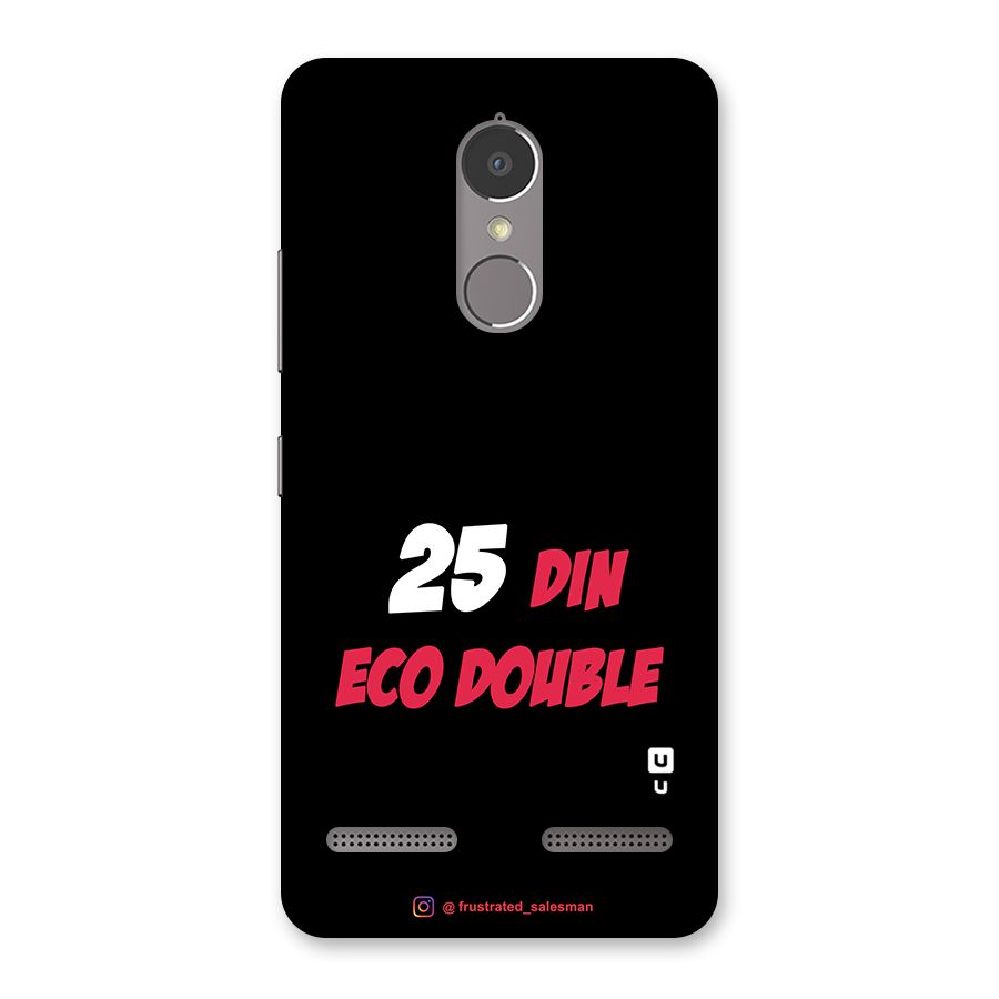 25 Din Eco Double Black Back Case for Lenovo K6