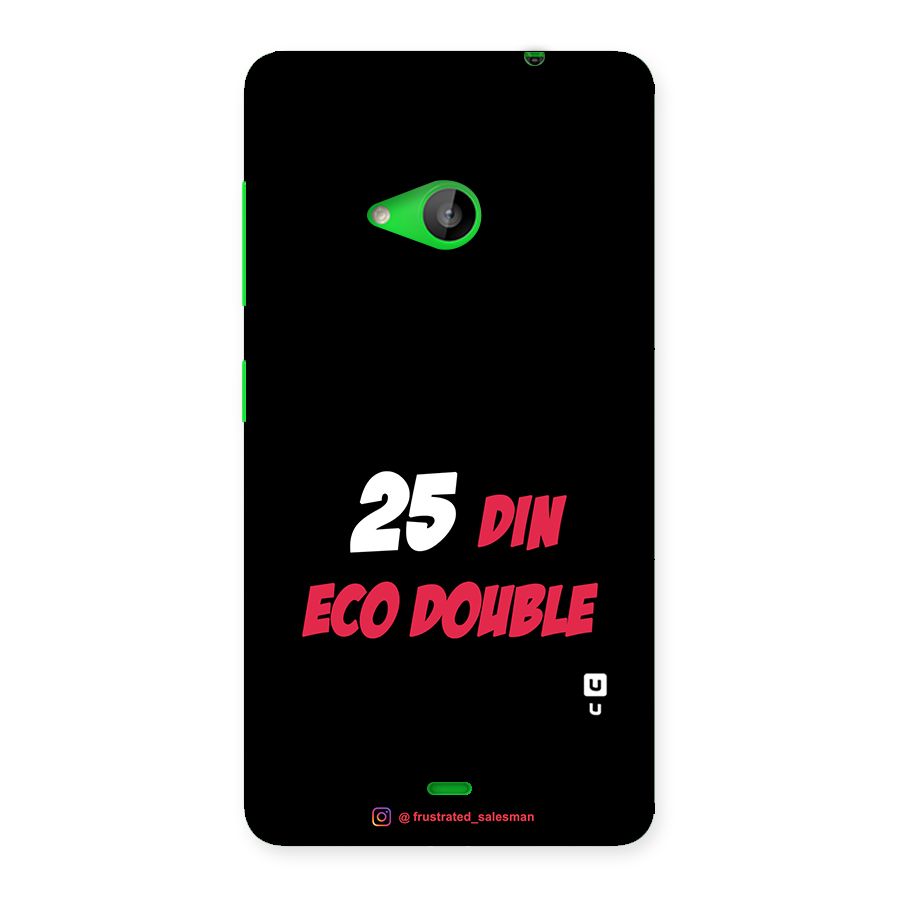 25 Din Eco Double Black Back Case for Lumia 535