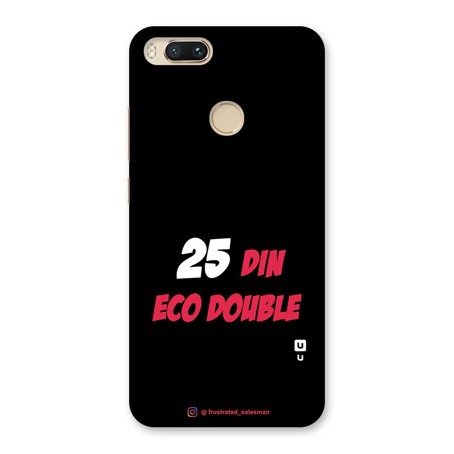 25 Din Eco Double Black Back Case for Mi A1