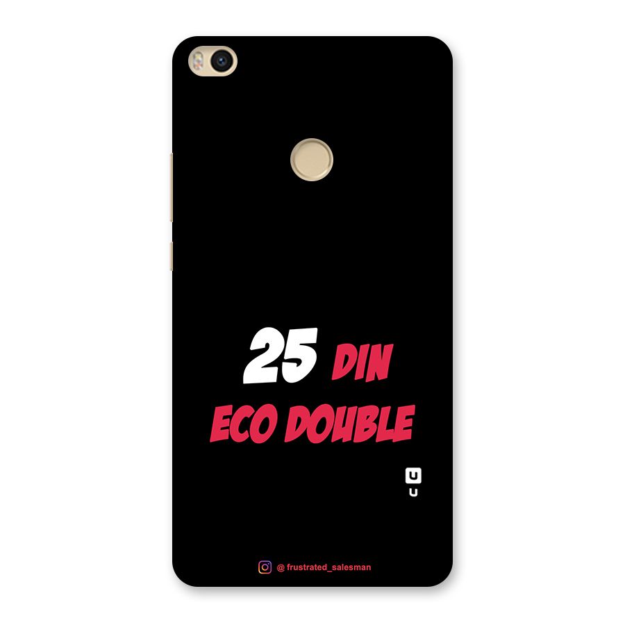 25 Din Eco Double Black Back Case for Mi Max 2