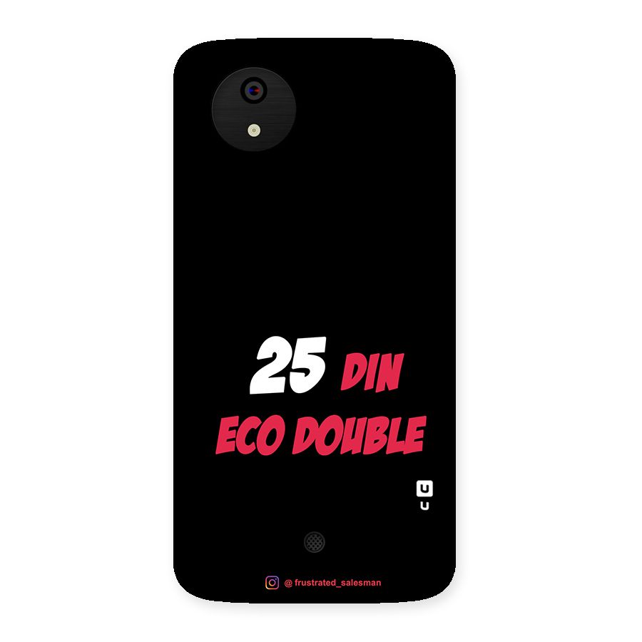 25 Din Eco Double Black Back Case for Micromax Canvas A1