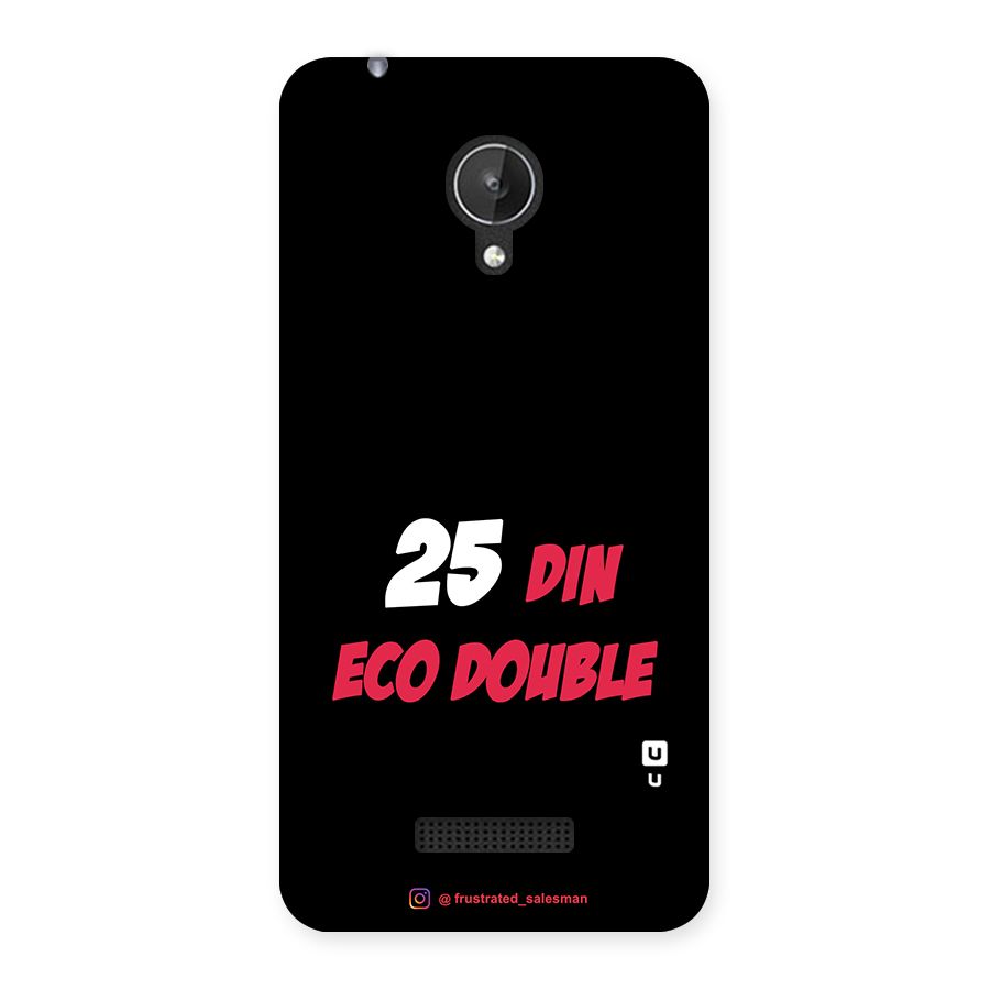 25 Din Eco Double Black Back Case for Micromax Canvas Spark Q380
