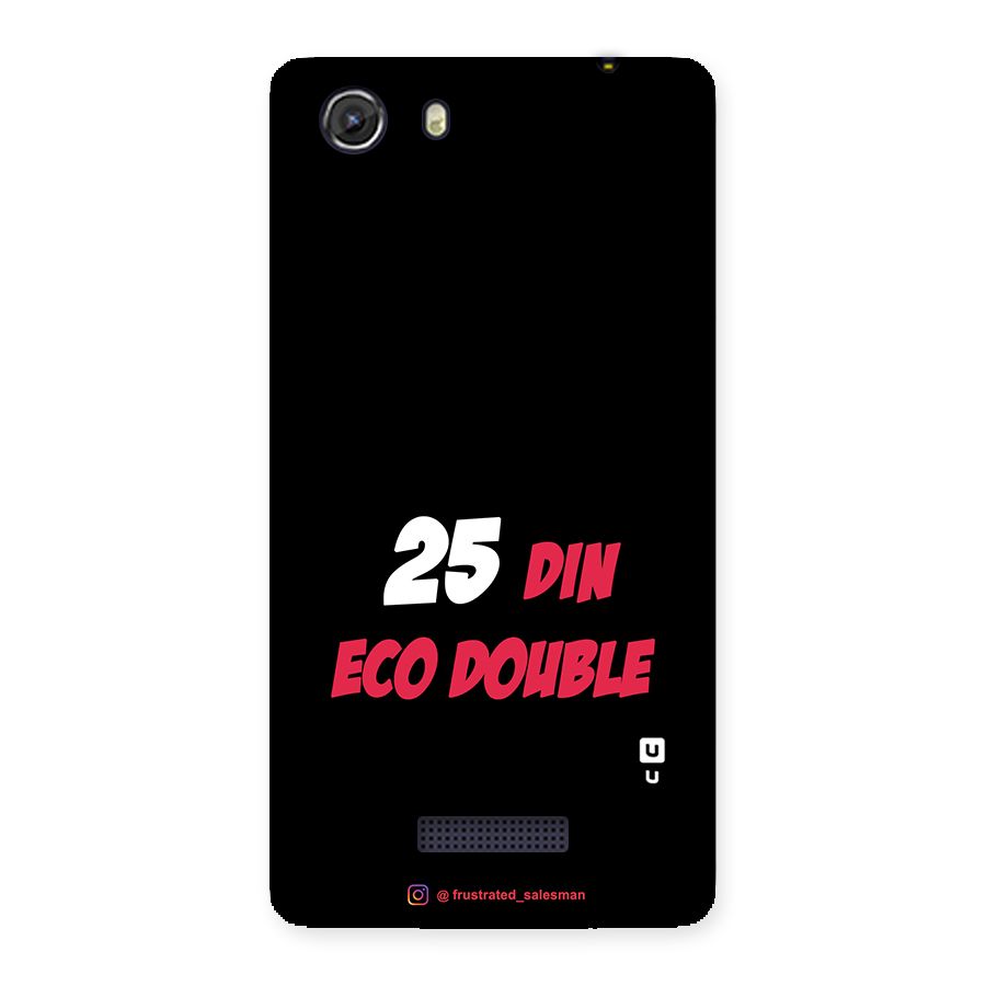 25 Din Eco Double Black Back Case for Micromax Unite 3