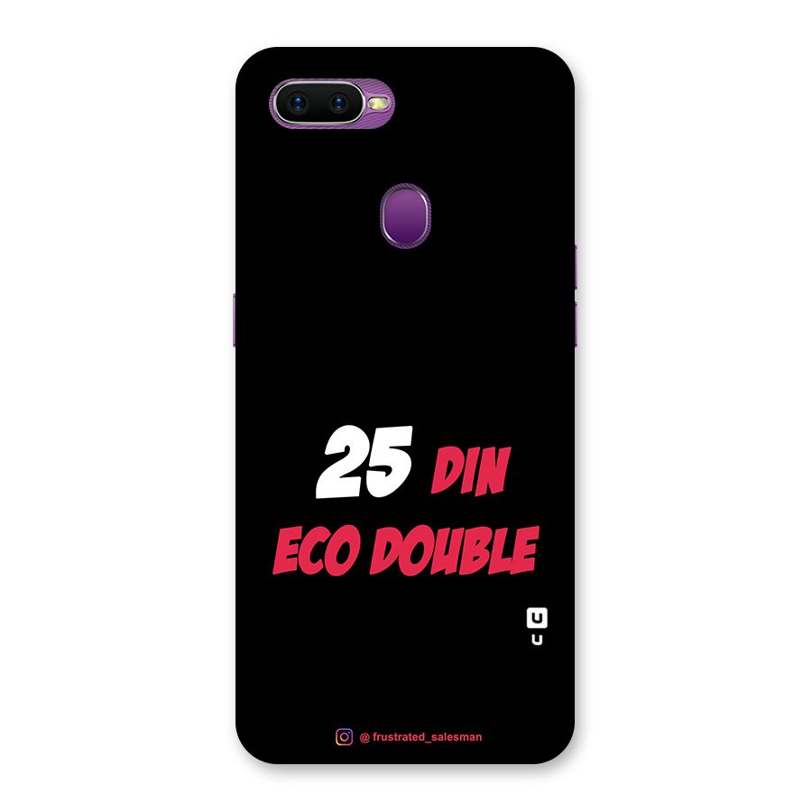 25 Din Eco Double Black Back Case for Oppo F9