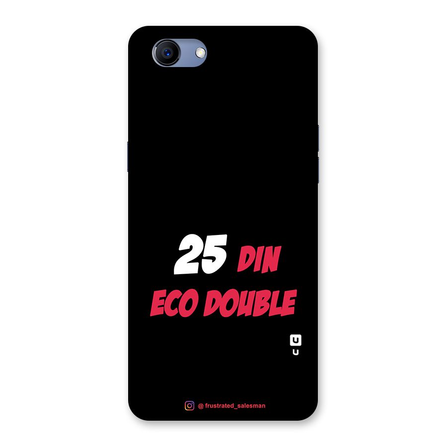 25 Din Eco Double Black Back Case for Oppo Realme 1