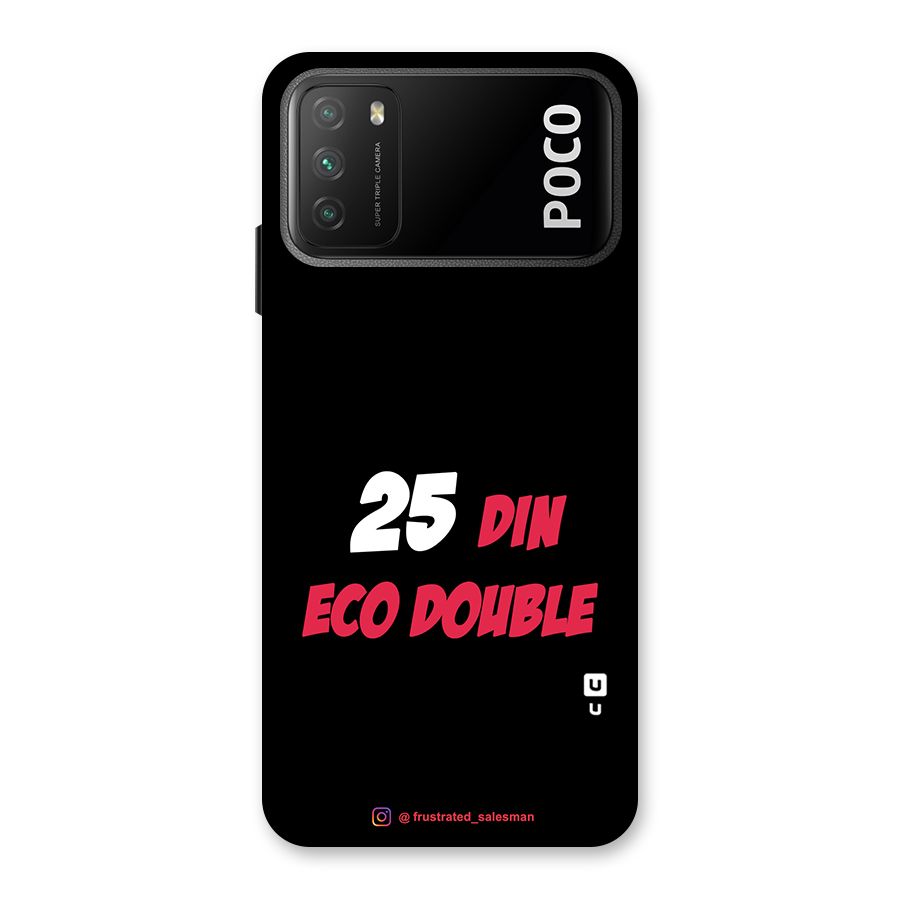25 Din Eco Double Black Back Case for Poco M3