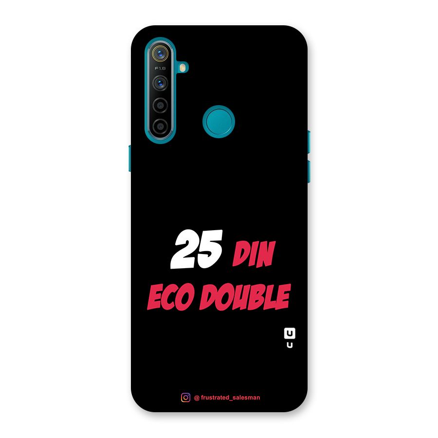25 Din Eco Double Black Back Case for Realme 5i