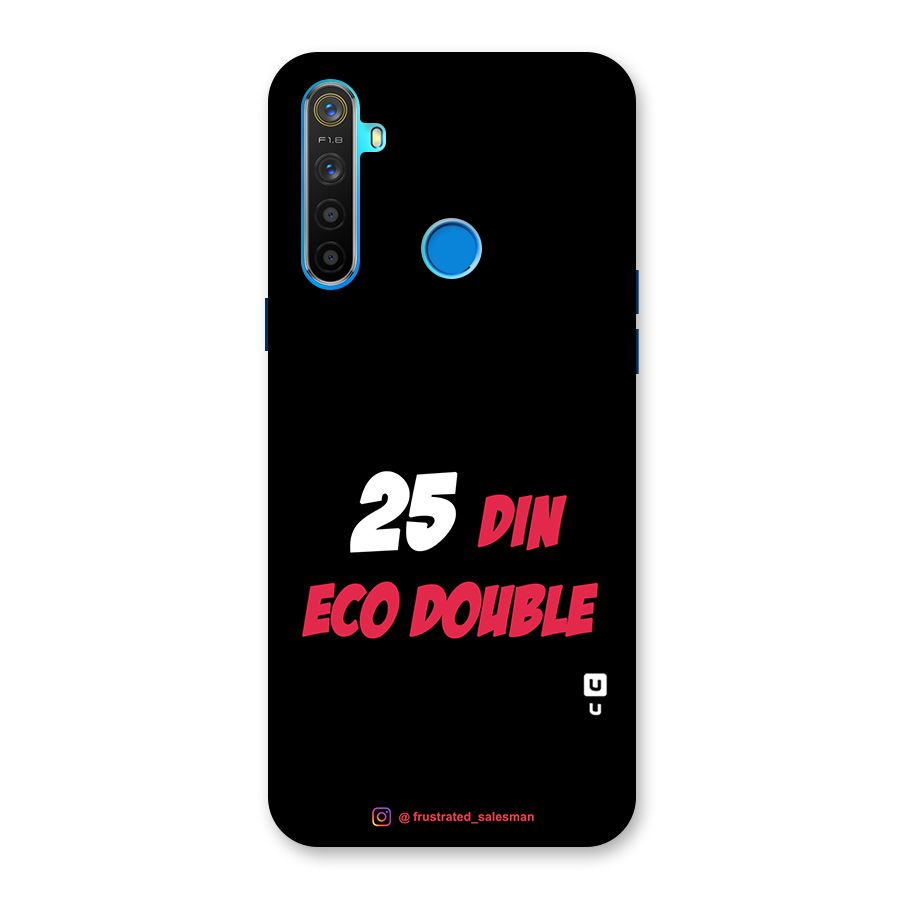 25 Din Eco Double Black Back Case for Realme 5s