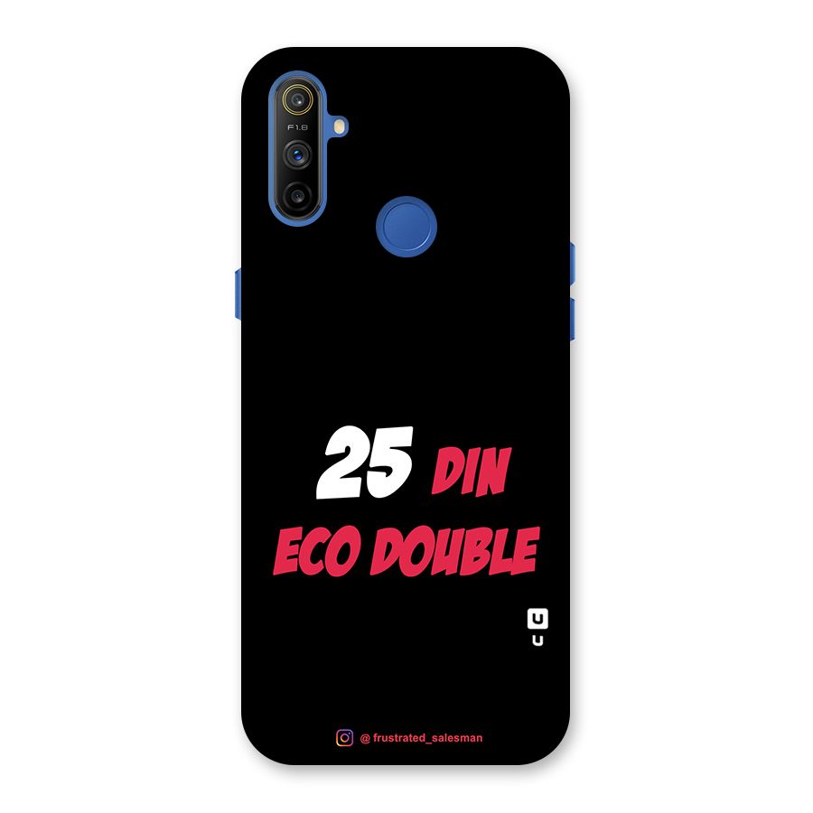 25 Din Eco Double Black Back Case for Realme Narzo 10A