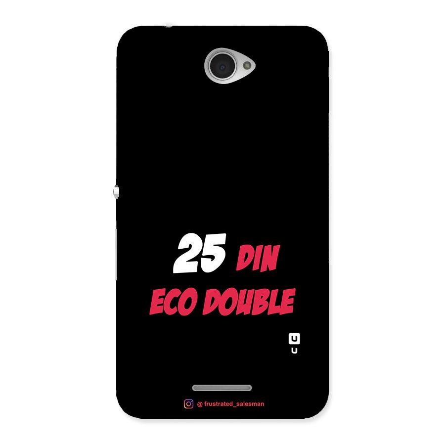 25 Din Eco Double Black Back Case for Sony Xperia E4