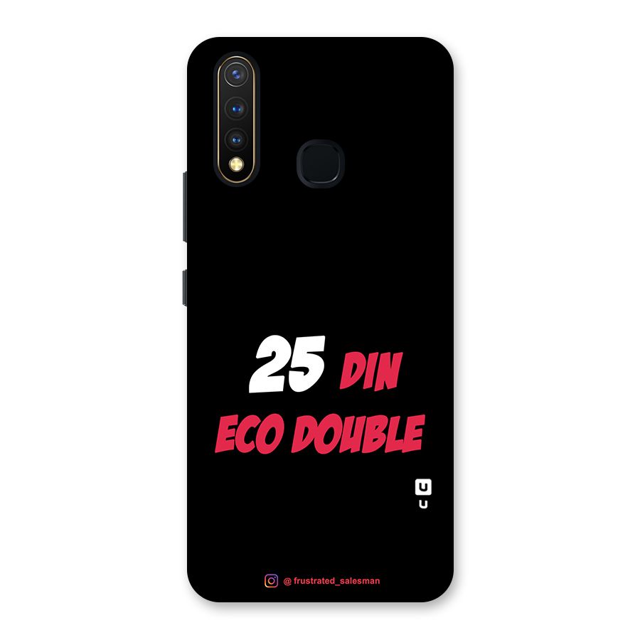 25 Din Eco Double Black Back Case for Vivo U20