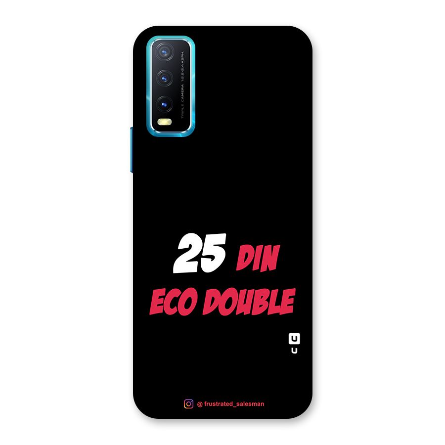 25 Din Eco Double Black Back Case for Vivo Y20