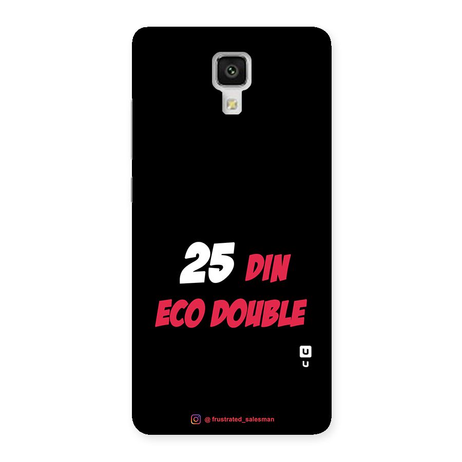 25 Din Eco Double Black Back Case for Xiaomi Mi 4
