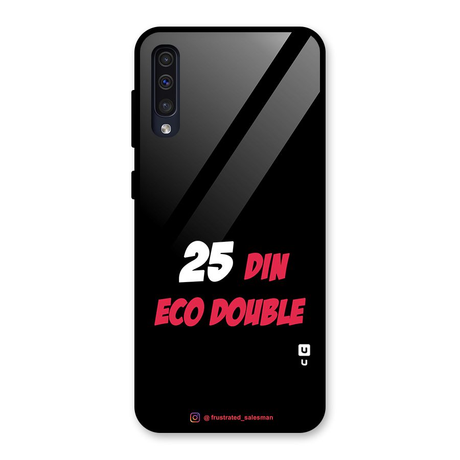 25 Din Eco Double Black Glass Back Case for Galaxy A50