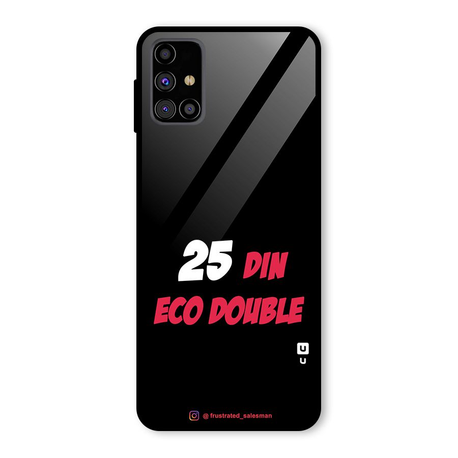 25 Din Eco Double Black Glass Back Case for Galaxy M31s